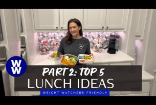 5 Healthy Weight Watchers (WW) Friendly Lunch Ideas