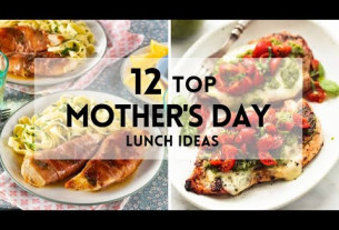 12 Top Mother's Day Lunch Ideas #sharpaspirant #mothersday #mothersdayspecial #recipeideas