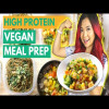 HIGH PROTEIN VEGAN MEAL PREP (weight loss friendly & low-waste!)