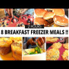 Batch Cook 8 Quick Breakfast Freezer Meals in 2 hours | Cook once eat all MONTH!