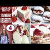 The "Best of" MY STRAWBERRY DESSERTS, Easy Yummy Dessert Recipes using Strawberries