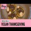 Vegan recipes to cook this Thanksgiving | The Social