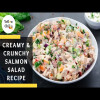 Salmon Salad Recipe: A Crisp & Creamy Treat with Wholesome Seafood Flavor