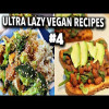 easy 10 minute vegan recipes // ULTRA LAZY VEGAN RECIPES #4