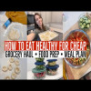 HOW TO EAT HEALTHY FOR CHEAP! Beat Inflation Prices in 2023! Budget Meal Ideas & Money Saving Tips