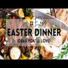 12 Easy Easter Dinner Ideas You'll Love!    #sharpaspirant #easter #easterrecipes #eastersunday