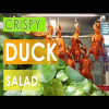 The Secret Crispy Duck Salad