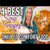 4 BEST AND EASIEST FALL SOUP RECIPES | ONE POT COMFORT FOOD | WE COULD EAT THESE EVERYDAY