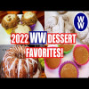 Best of 2022 Weight Watchers Recipes/Our Favorite WW Dessert Recipes of 2022/ WW PTS Calories/Macros