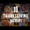 10 Thanksgiving Dessert Recipes