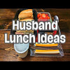 HUSBAND WORK LUNCH IDEAS | ADULT LUNCH | CONSTRUCTION WORKER LUNCH IDEAS.