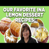 Our Favorite Ina Garten Lemon Dessert Recipe Videos | Barefoot Contessa | Food Network