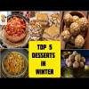 Top 5 Dessert recipes in winter|Winter special dessert recipes|Easy dessert recipes|Winter recipe|