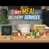 Meal Delivery Services 🍛 Top 10 Meal Kit Picks | 2023 Review