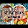 12 Best St. Patricks Day Recipes To Try Now! #sharpaspirant #irishfood #stpatricksday