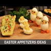 Easter Appetizers Ideas -  2019