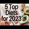 Breaking Down 5 Top Diets for 2022