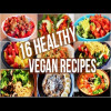 My 16 Favourite Healthy Vegan Recipes
