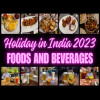 HOLIDAY IN INDIA 2023 || FOODS AND BEVERAGES || JEAN LENNERTZ