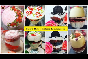 Best Ramadan Desserts | Ramadan Dessert Recipes | Dessert ideas | Ramadan 2022