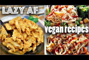 EASY VEGAN RECIPES FOR LAZY PEOPLE (10 minute dinners)