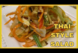Thai Style Salad Recipe in 5 Minutes | Desi Kitchen USA | 2022