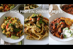 HIGH PROTEIN DINNER RECIPES / Dairy Free & Delicious 🔥