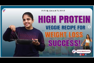 High-Protein Veggie Recipe for Weight Loss Success!| fitiq.smartlyfit | fitness & nutrition|#healthy