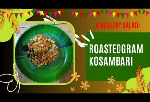 How to Make Roasted Gram Kosambari: A Mouthwatering Salad Recipe | ಪುಟಾಣಿ ಕೋಸಂಬರಿ