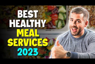 The Best Healthy Meal Services Reviewed 2023