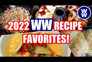 Best of 2022 Weight Watchers recipes /Our Favorite WW Dinner Recipes of 2022/ WW PTS Calories/Macros
