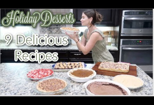 9 Holiday Dessert Recipes! The Best Most Delicious Recipes To Enjoy This Holiday Season!Cook With Me
