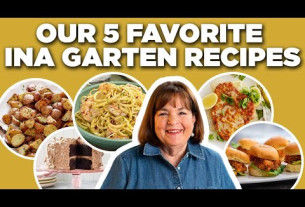 Our 5 Favorite Ina Garten Recipes | Barefoot Contessa | Food Network