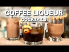 3 Easy Coffee Liqueur Cocktails | 1-Minute Cocktail Recipes