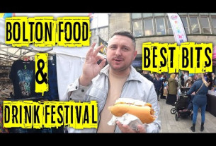The Best of Bolton Food & Drink Festival 2023!