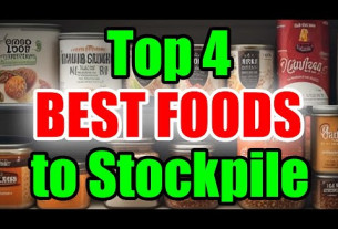 Absolute BEST FOODS to STOCKPILE for SHTF – Prepare the RIGHT WAY!