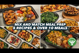 Mix and Match Meal Prep -  5 Recipes and over 10 Meals