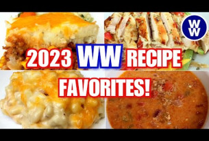 Best of 2023 Weight Watchers recipes /Our Favorite WW Dinner Recipes of 2023/ WW PTS Calories/Macros
