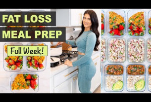 EASY 1 WEEK MEAL PREP FOR WEIGHT LOSS | healthy recipes that taste amazing!
